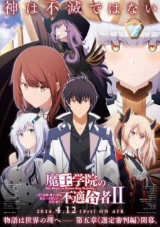 Maou Gakuin no Futekigousha II: Shijou Saikyou no Maou no Shiso, Tensei shite Shison-tachi no Gakkou e Kayou Part 2 Maou Gakuin no Futekigousha II: Shijou Saikyou no Maou no Shiso, Tensei shite Shison-tachi no Gakkou e Kayou Part 2