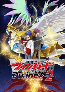 Cardfight!! Vanguard: Divinez Season 2 Cardfight!! Vanguard: Divinez Season 2