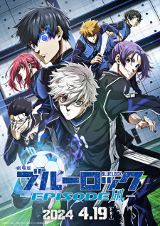 Blue Lock: Episode Nagi Blue Lock: Episode Nagi